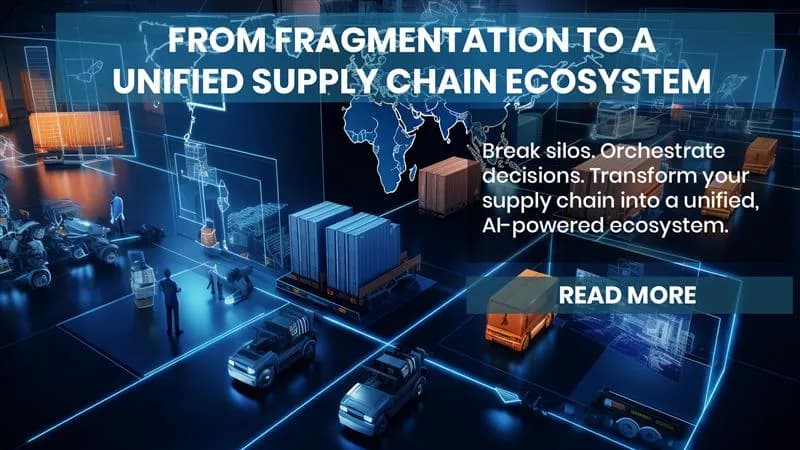From Fragmentation to a Unified Supply Chain Ecosystem